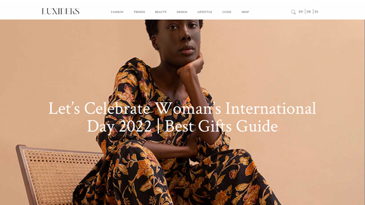 "Let's celebrate Woman's International Day 2022." Luxiders Magazine press release